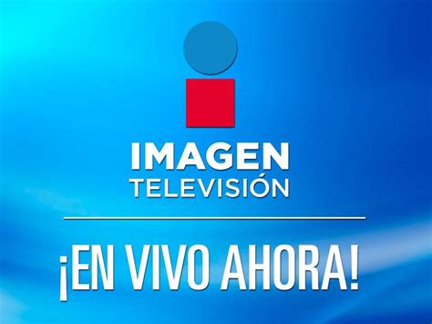 imagen tv com teleseries|imagen televisión en vivo ahora.